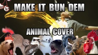 Skrillex & Damian Marley – Make It Bun Dem (Animal Cover) [only animal sounds]