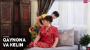 Qaynona va kelin / Қайнона ва келин – 10-seriya