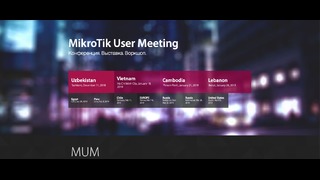 MikroTik MUM Tashkent 2018
