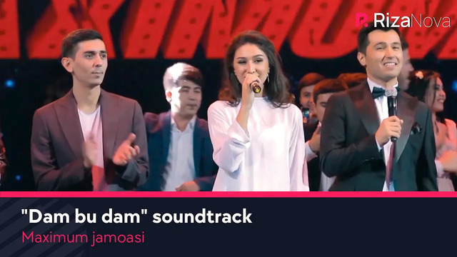 Maximum jamoasi – «Dam bu dam» soundtrack