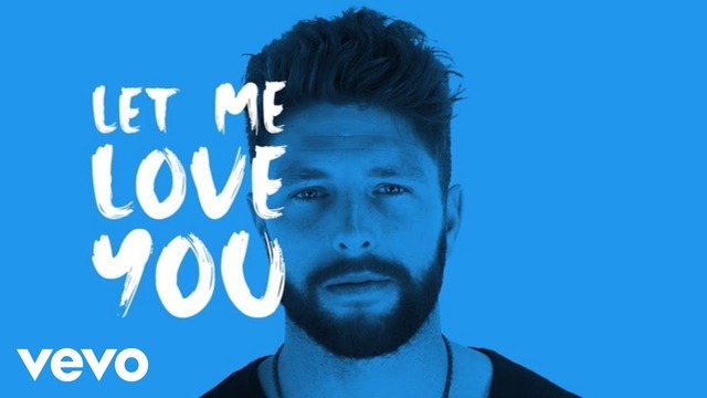Chris Lane – Let Me Love You (Official Music Video)
