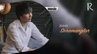 Zohid – So’ramanglar (music version 2019)