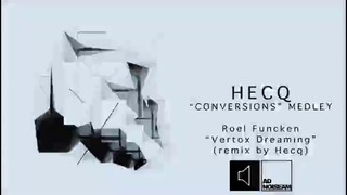 Hecq – «Conversions» Medley