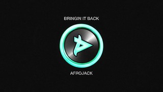 Afrojack – Bringin It Back