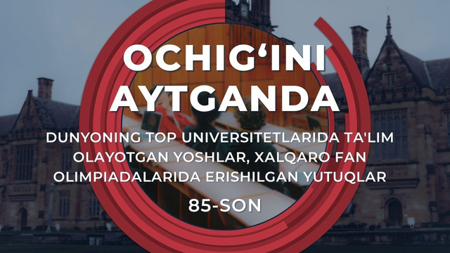 Top universitetlarida taʼlim olayotgan yoshlar, xalqaro fan olimpiadalarida erishilgan yutuqlar