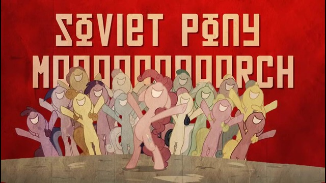 MLP Soviet March