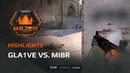 Highlights Gla1ve vs MIBR, FACEIT Major London 2018 – New Legends Stage