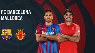Барселона – Мальорка | Ла Лига 2021/22 | 34-й тур | Обзор матча