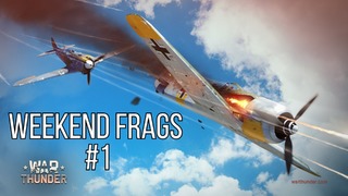 War Thunder – Weekend Frags #1