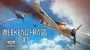 War Thunder – Weekend Frags #1