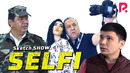 Sketch SHOW – Selfi (hajviy ko’rsatuv)