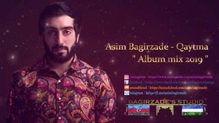 Asim Bagirzadfe – Qaytma 2019