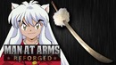 Man At Arms:Inuyasha’s Tessaiga (InuYasha)