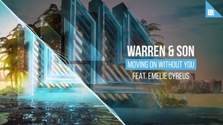 Warren & SƠN feat. Emelie Cyreus – Moving On Without You