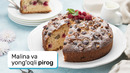 Malina va yong’oqli pirog