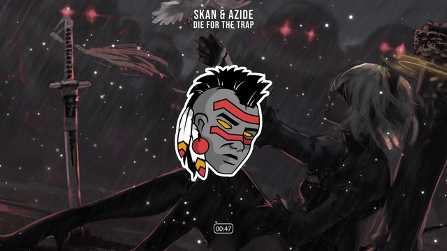 Skan & Azide – Die For The Trap (feat. M.I.M.E, Blak Trash & Lox Chatterbox)
