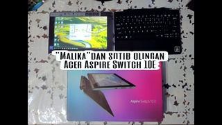 Распаковка ултрабука Acer Aspire Switch 10E из ТЦ Малика (Unboxing) (Vol.2)