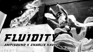 FLUIDITY – Parkour & Freerunning – Charlie Havill