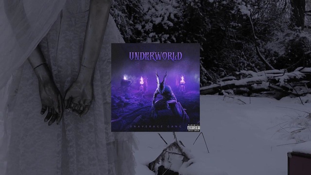 UNAVERAGE GANG – Underworld [prod. Ossaya]