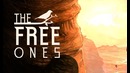The Free Ones – ФИНАЛ