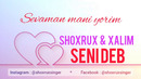 Shoxrux – seni deb