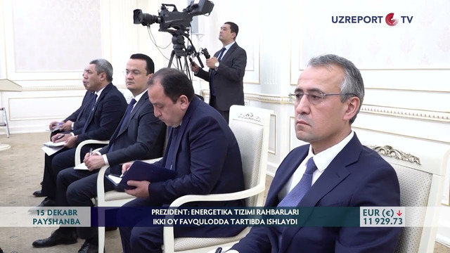 Prezident: Energetika tizimi rahbarlari ikki oy favqulodda tartibda ishlaydi