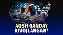 AQSh qanday qilib qudratli davlatga aylandi