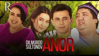 Dilmurod Sultonov – Anor (VideoKlip 2018)