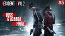 Resident Evil 2 Remake Boss G’azabda Final #5