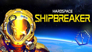 Hardspace Shipbreaker ◉ Часть 2 (Play At Home)