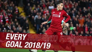 Roberto Firmino. All Goals from the 2018/19 season