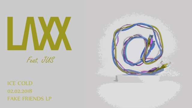 LAXX Feat. JUS – Ice Cold