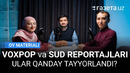 Oy materiali: So‘rovnomalar va “Dok-1 Maks” sudidan reportajlar qanday tayyorlanadi