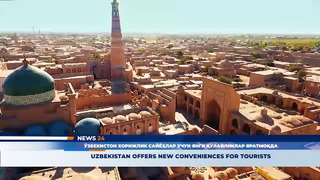 News 24 | Uzbekistan offers new conveniences for tourists