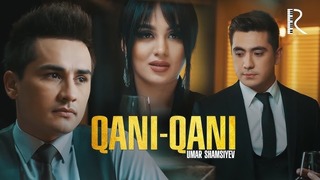 Umar Shamsiyev – Qani-qani (VideoKlip 2018)