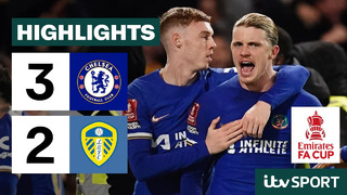 HIGHLIGHTS | Chelsea vs Leeds | FA Cup | ITV Sport