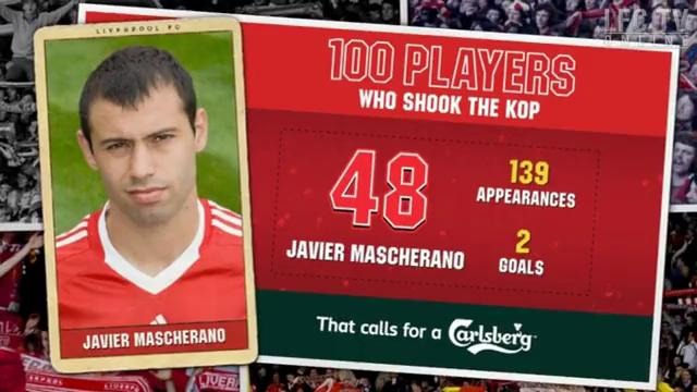 Liverpool FC. 100 players who shook the KOP #48 Javier Mascherano