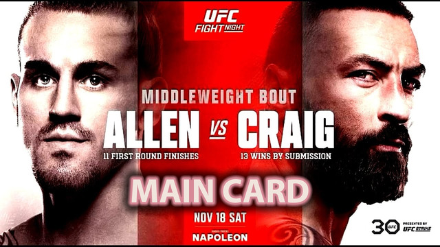 UFC Fight Night 232: Allen vs. Craig (Основной кард) 19.11.2023 | Брэндан Аллен – Пол Крэйг