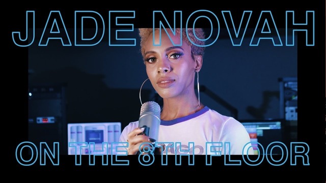 Jade novah performs all blue live on the 8th floor