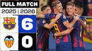 FC Barcelona 6 – 0 Valencia CF 2025/26 PARTIDO COMPLETO