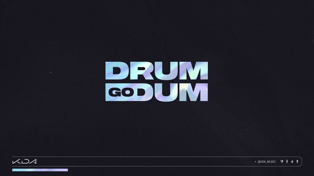 K⁄DA – DRUM GO DUM ft. Aluna, Wolftyla, Bekuh BOOM (Official Audio)