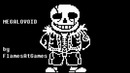 Megalovoid (Fanmade Undertale Soundtrack)
