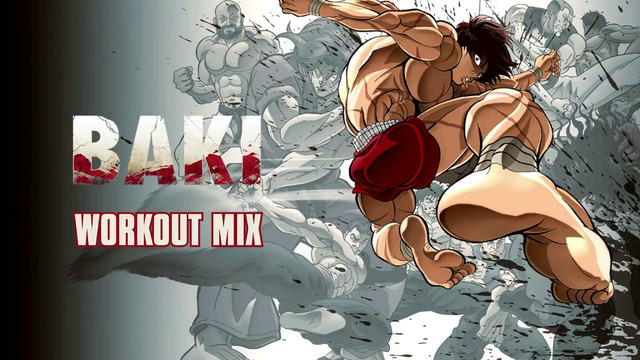 Baki (2018) – Workout Mix