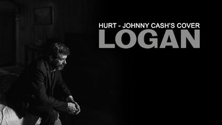LOGAN NOIR – Johnny Cash – Hurt