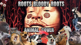 Sepultura – Roots Bloody Roots (Animal Cover)