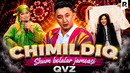 QVZ 2025 | Shum bolalar jamoasi | Chimildiq