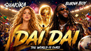 Shakira Feat. Burna Boy – Dai Dai (Official World Cup 2026 Music)