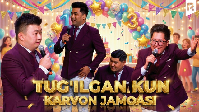 Tug’ilgan kun | Karvon jamoasi | QVZ 2025