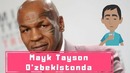 Tanaffus – Mayk Tayson O’zbekistonda