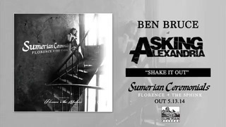 Ben Bruce of Asking Alexandria – Shake It Out